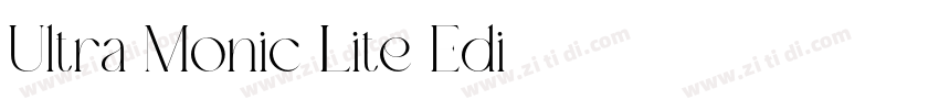 Ultra Monic Lite Edi字体转换